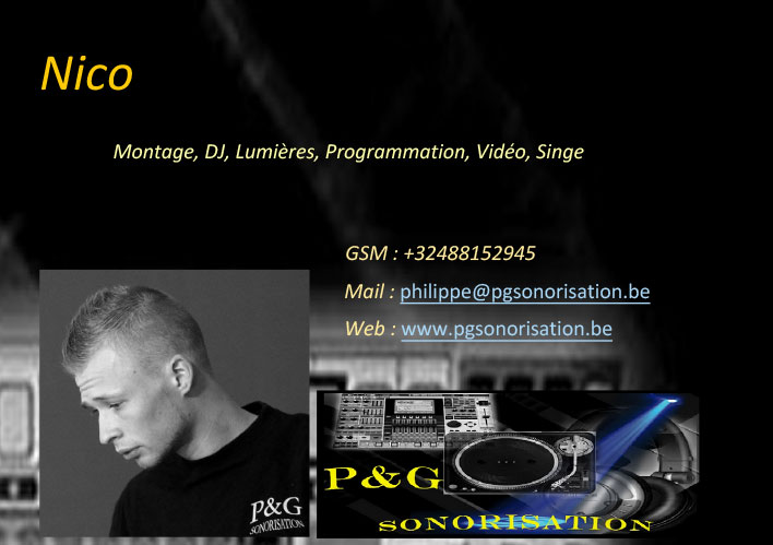 Nico1_Equipe_Entete_P&G_Sonorisation_jeux_de_lumiere_soiree_DJ_Video_evenements_fetes_Belgique_hainaut_leuze_Tournai_mons